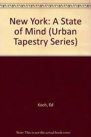 New York: A State of Mind (Urban Tapestry Series)