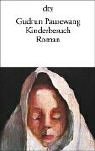 Kinderbesuch Roman (German Edition)