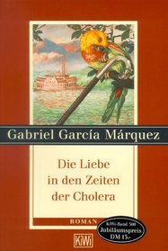 Der Liebe in Den Zeiten Der Cholera (German Edition)