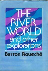 The River World, and Other Explorations