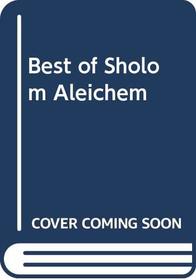 Best of Sholom Aleichem