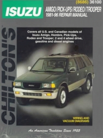 Isuzu: Amigo/Pick-Ups/Rodeo/Trooper 1981-96 (Chilton's Total Car Care Manual)