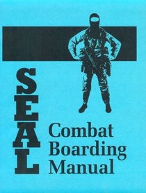 SEAL Combat Boarding Manual