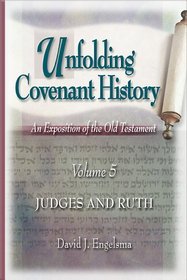 Unfolding Covenant History, Vol. 5