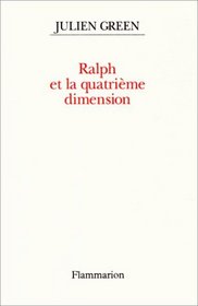 Ralph et la quatrieme dimension (French Edition)