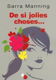 De si jolies choses... (French Edition)