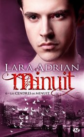 Les cendres de minuit (Ashes of Midnight) (Midnight Breed, Bk 6) (French Edition)