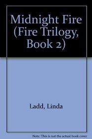 Midnight Fire (Fire Trilogy, Book 2)