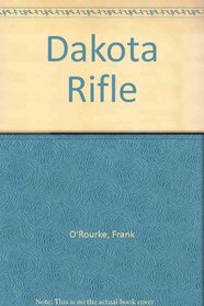Dakota Rifle
