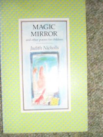 Magic Mirror: And Other Poems for Children