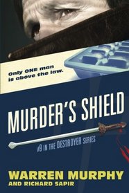 Murder's Shield (The Destroyer) (Volume 9)