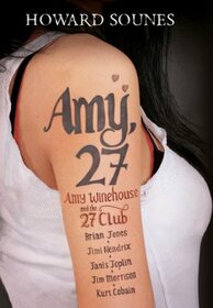 Amy 27: Amy Winehouse And The 27 Club