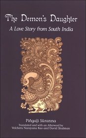The Demon's Daughter: A Love Story from South India (Suny Series in Hindu Studies)