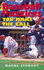 Baseball Puzzlers: You Make the Call