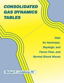 Consolidated Gas Dynamics Tables