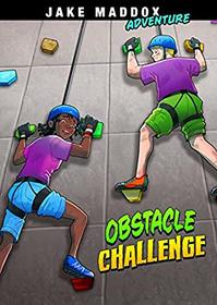 Obstacle Challenge (Jake Maddox Adventure)