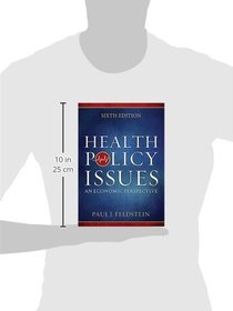 Health Policy Issues: An Ecnomic Perspective, Sixth Edition