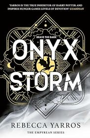 Onyx Storm: DISCOVER THE FOLLOW-UP TO THE GLOBAL PHENOMENONS, FOURTH WING AND IRON FLAME! (The Empyrean) (International Edition)