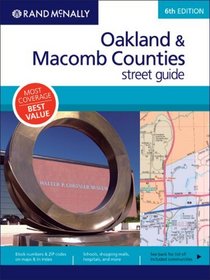 Rand McNally Oakland & Macomb Counties, Michigan Street Guide (Rand McNally Oakland & Macomb Counties Street Guides)