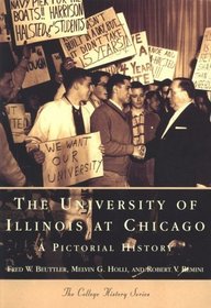University of Illinois at Chicago (The College History Series)