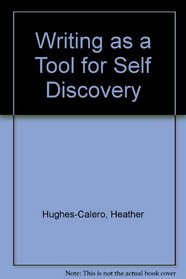 Writing As a Tool for Self-Discovery