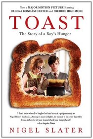 Toast: The Story of a Boy's Hunger