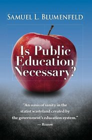 Is Public Education Necessary?