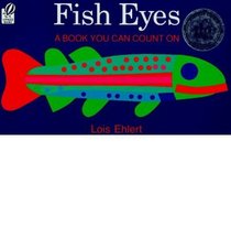 Fish Eyes: A Book You Can Count