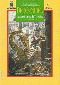 Castle Beneath The Sea (Dragonfire, #2)