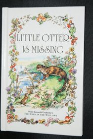 Little Otter is Missing (Wind in the Willows Library)