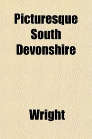 Picturesque South Devonshire