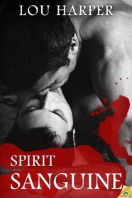 Spirit Sanguine (Sanguine, Bk 1)