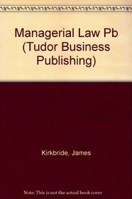 Managerial Law (Tudor Business Publishing)