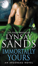 Immortally Yours (Argeneau, Bk 26)