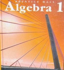 Prentice Hall Algebra One (Student Text)