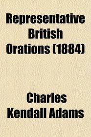 Representative British Orations (1884)