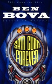 Sam Gunn Forever (Sam Gunn, Bk 2)