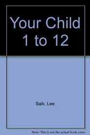 Your Child 1 to 12