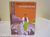 Trust a City Kid (Signal Books)