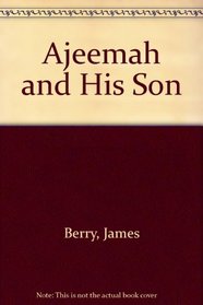 Ajeemah and His Son
