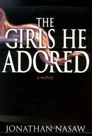The Girls He Adored (E. L. Pender, Bk 1)