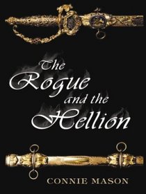 The Rogue and the Hellion (Thorndike Press Large Print Romance Series)