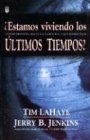 Estamos Viviendo en los Ultimos Tiempos? = Are We Living in the End Times?