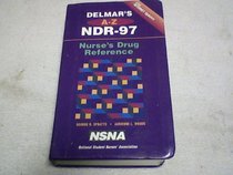 Delmar's A-Z Ndr-97: Nurse's Drug Reference (Annual)