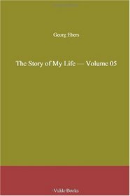 The Story of My Life - Volume 05