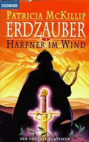 Erdzauber III. Harfner im Wind.