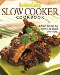 Southern Living Slow-Cooker Cookbook