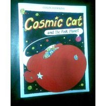 Cosmic Cat and the Pink Planet (Picture Lions)