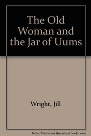 Old Woman/jar Of Uums