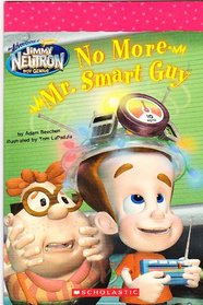 No More Mr. Smart Guy (Jimmy Neutron Boy Genius)